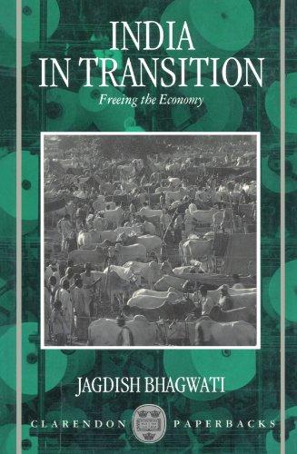 Book India in Transition: Freeing the Economy (Clarendon Paperbacks) free