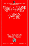 Book Measuring and Interpreting Business Cycles (FIEF Studies in Labor Markets and Economic Policy) free