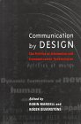 Book Communication by Design: The Politics of Communication and Information Technologies free