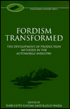 Book Fordism Transformed: The Development of Production Methods in the Automobile Industry (Fuji Conference Series, 1) free