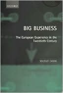 Book Big Business: The European Experience in the Twentieth Century free