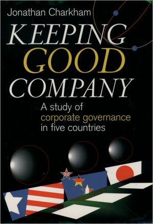 Book Keeping Good Company: A Study of Corporate Governance in Five Countries free
