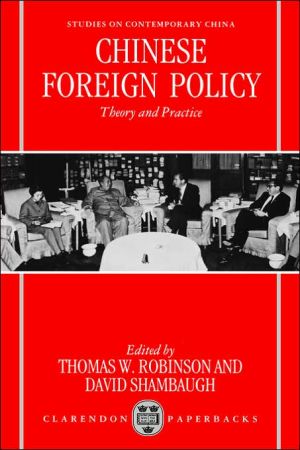 Book Chinese Foreign Policy: Theory and Practice (Studies on Contemporary China) free