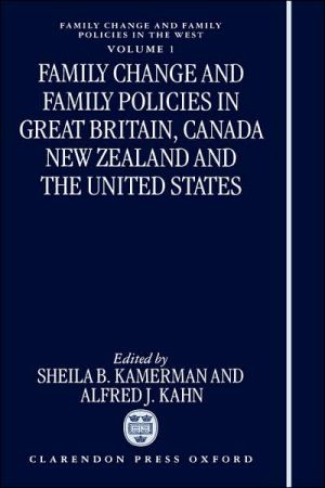 Book Family Change and Family Policies in Great Britain, Canada, New Zealand, and the United States (Family Change and Family Policy in the West, Volume 1) free