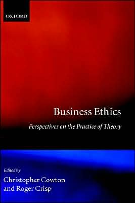 Book Business Ethics: Perspectives on the Practice of Theory free