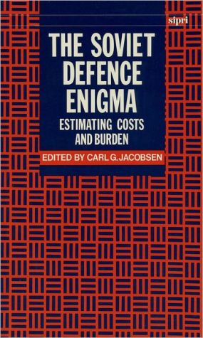 Book The Soviet Defence Enigma: Estimating Costs And Burden (sipri Monograph Series) free