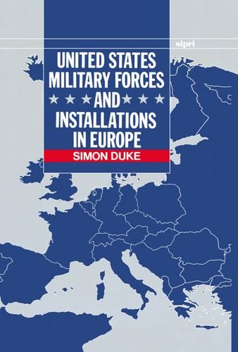 Book United States Military Forces and Installations in Europe (SIPRI Monograph Series) free