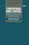 Book Conventional Arms Control: Perspectives on Verification (SIPRI Monograph Series) free