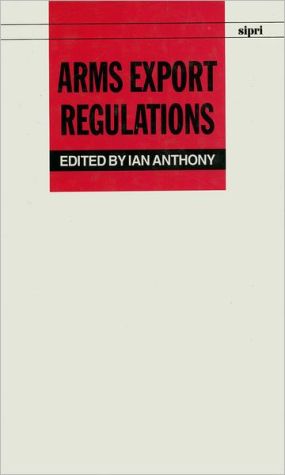 Book Arms Export Regulations (sipri Monograph Series) free