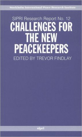 Book Challenges for the New Peacekeepers (SIPRI Research Reports, No. 12) free