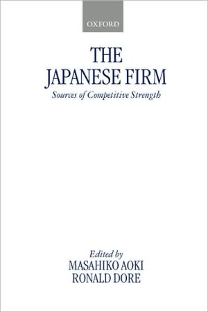 Book The Japanese Firm: Sources of Competitive Strength (Clarendon Paperbacks) free