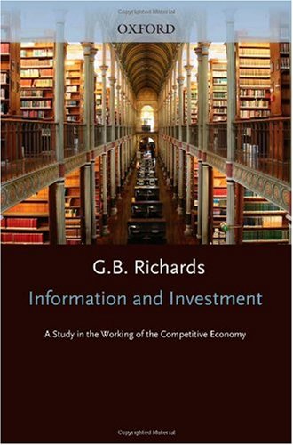 Book Information and Investment: A Study in the Working of the Competitive Economy free