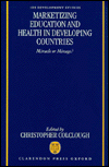 Book Marketizing Education and Health in Developing Countries: Miracle or Mirage? (IDS Development Studies Series) free