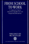 Book From School to Work: A Comparative Study of Educational Qualifications and Occupational Destinations free