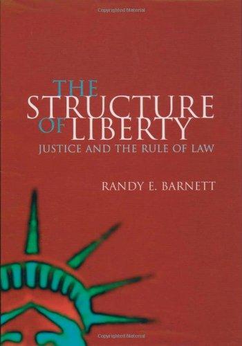 Book The Structure of Liberty: Justice and the Rule of Law free