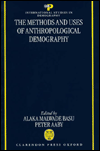 Book The Methods and Uses of Anthropological Demography (International Studies in Demography) free