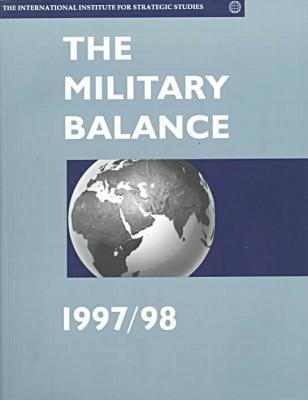 Book The Military Balance 1997/98 (International Institute for Strategic Studies) free