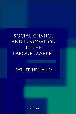 Book Social Change and Innovation in the Labour Market: Evidence from the Census SARs on Occupational Segregation and Labour Mobility, Part-Time Work and Student Jobs, Homework and Self-Employment free