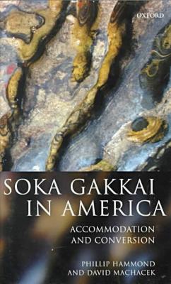 Book Soka Gakkai in America: Accommodation and Conversion free
