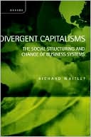 Book Divergent Capitalisms: The Social Structuring and Change of Business Systems free