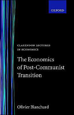 Book The Economics of Post-Communist Transition (Clarendon Lectures in Economics) free