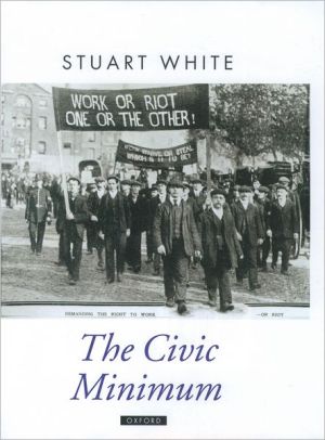 Book The Civic Minimum: On the Rights and Obligations of Economic Citizenship (Oxford Political Theory) free