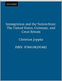 Book Immigration and the Nation-State: The United States, Germany, and Great Britain free