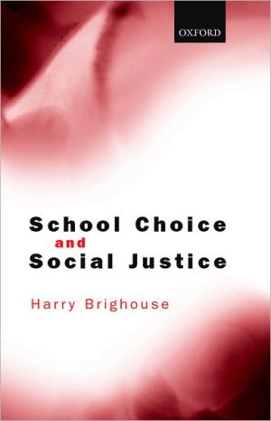 Book School Choice and Social Justice free