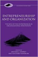 Book Entrepreneurship and Organization: The Role of the Entrepreneur in Organizational Innovation (Fuji Business History) free
