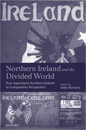Book Northern Ireland And The Divided World: Post-agreement Northern Ireland In Comparative Perspective free