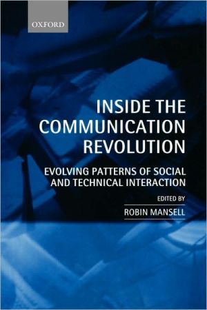 Book Inside the communication revolution: evolving patterns of social and technical interaction free