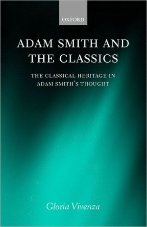 Book Adam Smith and the Classics: The Classical Heritage in Adam Smith's Thought free