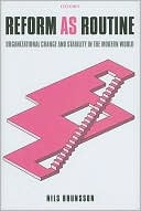 Book Reform As Routine: Organizational Change And Stability In The Modern World free