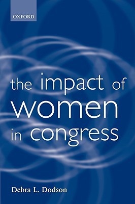 Book The Impact of Women in Congress (Gender and Politics) free