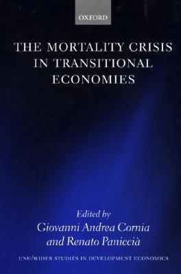 Book The Mortality Crisis in Transitional Economies (WIDER Studies in Development Economics) free