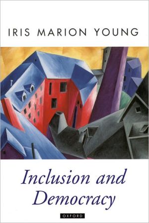 Book Inclusion and Democracy (Oxford Political Theory) free