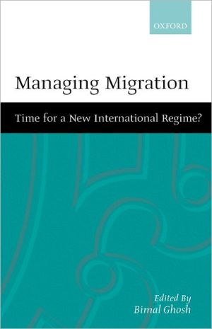 Book Managing Migration: Time for a New International Regime? free