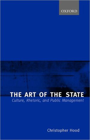 Book The Art of the State: Culture, Rhetoric, and Public Management free