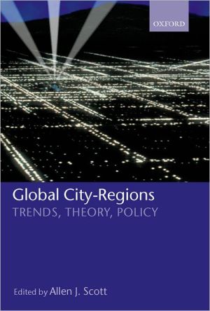 Book Global City-Regions: Trends, Theory, Policy free