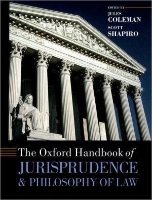 Book The Oxford Handbook of Jurisprudence and Philosophy of Law (Oxford Handbooks) free
