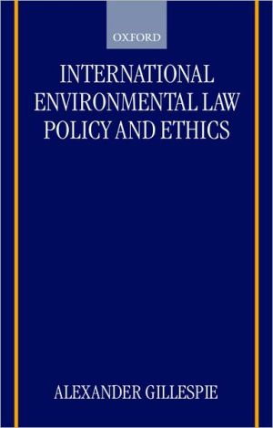 Book International Environmental Law, Policy and Ethics free