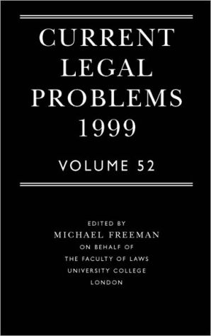 Book Current Legal Problems 1999: Volume 52 free
