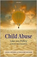 Book Child Abuse: Law and Policy across Boundaries (Oxford Monographs on Criminal Law and Justice) free