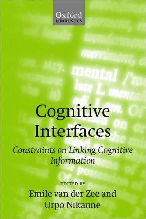 Book Cognitive Interfaces: Constraints On Linking Cognitive Information free