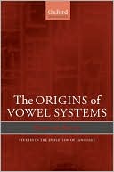 Book The Origins of Vowel Systems free