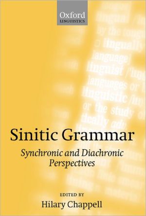 Book Sinitic Grammar: Synchronic and Diachronic Perspectives (Oxford Linguistics) free