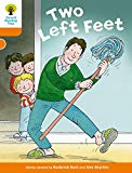 Book Oxford Reading Tree Biff, Chip and Kipper Stories Decode and Develop: Level 6: Two Left Feet free