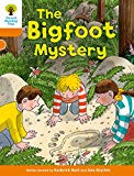 Book Oxford Reading Tree Biff, Chip and Kipper Stories Decode and Develop: Level 6: The Bigfoot Mystery free