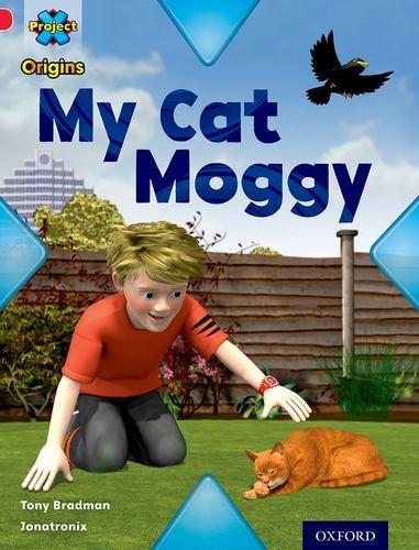 Book Project X Origins: Red Book Band, Oxford Level 2: Pets: My Cat Moggy free