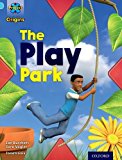 Book Project X Origins: Light Blue Book Band, Oxford Level 4: Toys and Games: The Play Park free